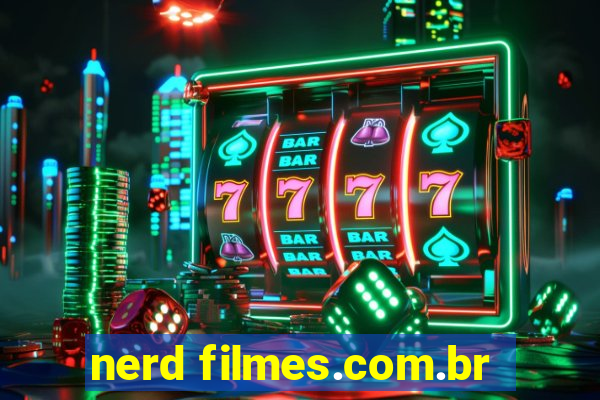 nerd filmes.com.br